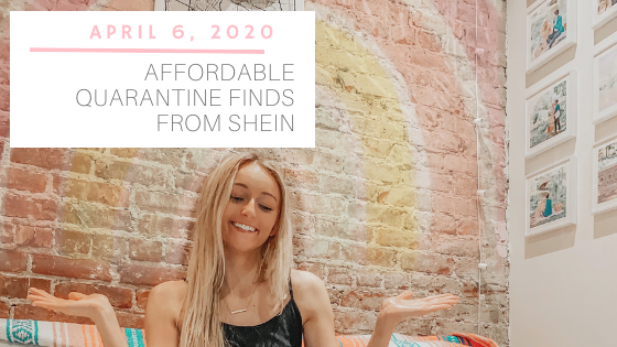 Cute & Cozy Quarantine Finds with SheIn